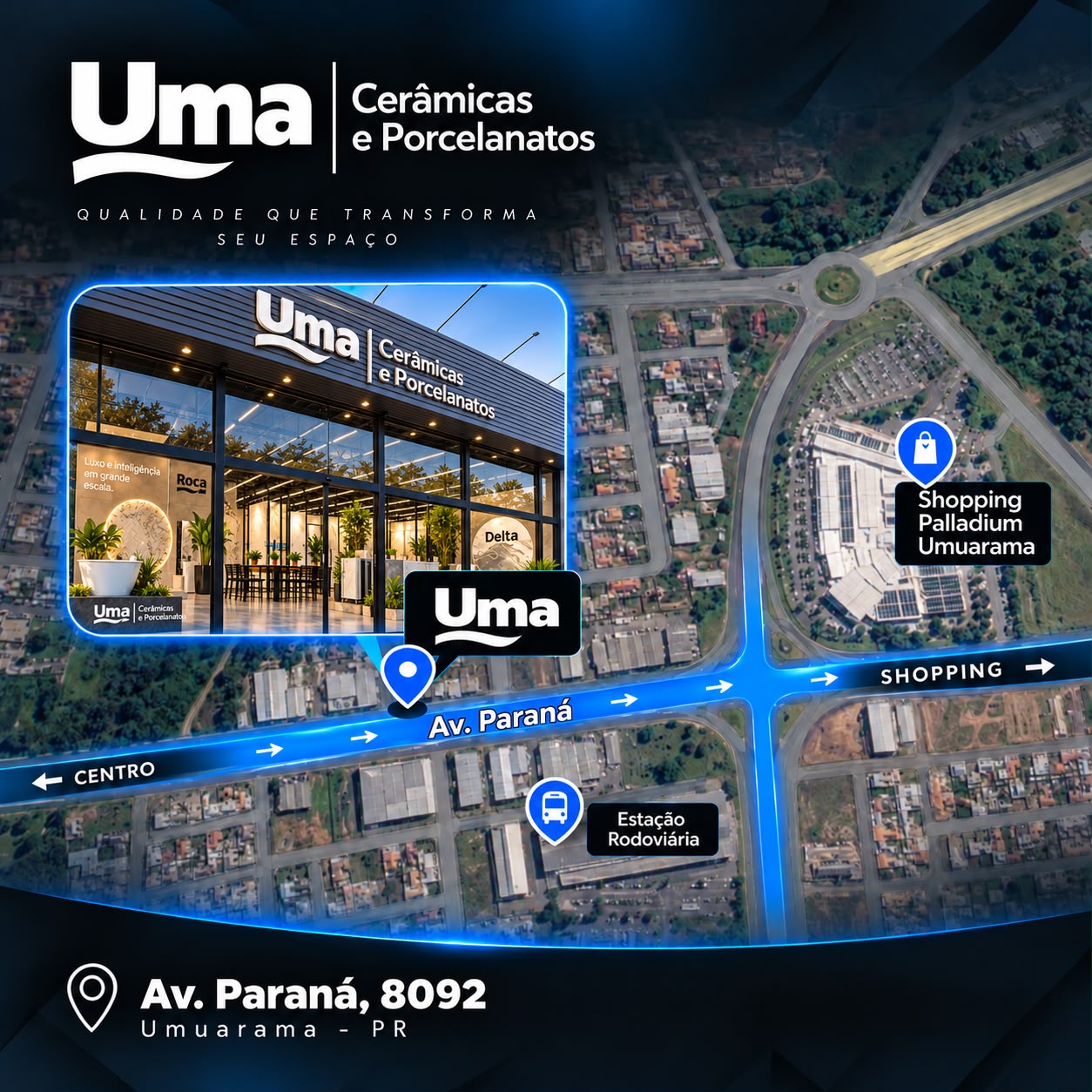 Localização da Uma Cerâmicas e Porcelanatos — Av. Paraná, 8092, Umuarama, PR